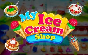 My Ice Cream Shop: Dessert Truck Tycoon Online Game